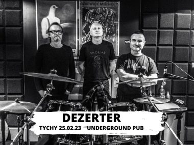 Dezerter tychy 25 02 2023 Dezerter tychy 25 02 2023