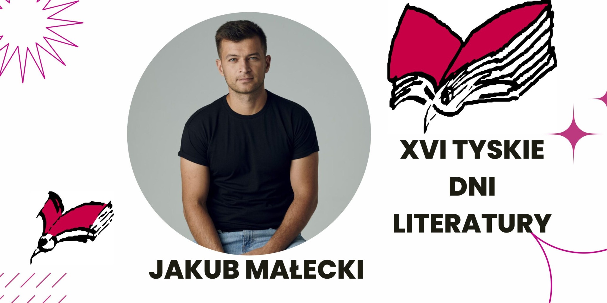 Jakub Małecki - Tyskie Dni Literatury 2023
