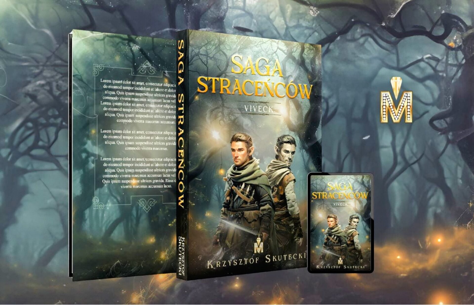 "Saga straceńców: Viveck" - powieść fantastyczna "Saga straceńców: Viveck" - powieść fantastyczna